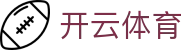 开云·体育中国官网 - 全球体育资讯中文首页 · kaiyun.com
